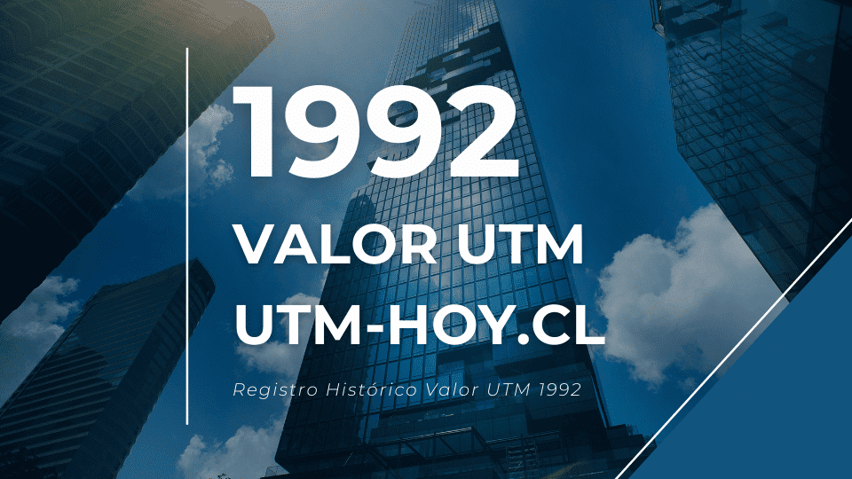 Valor histórico de la UTM del año 1992