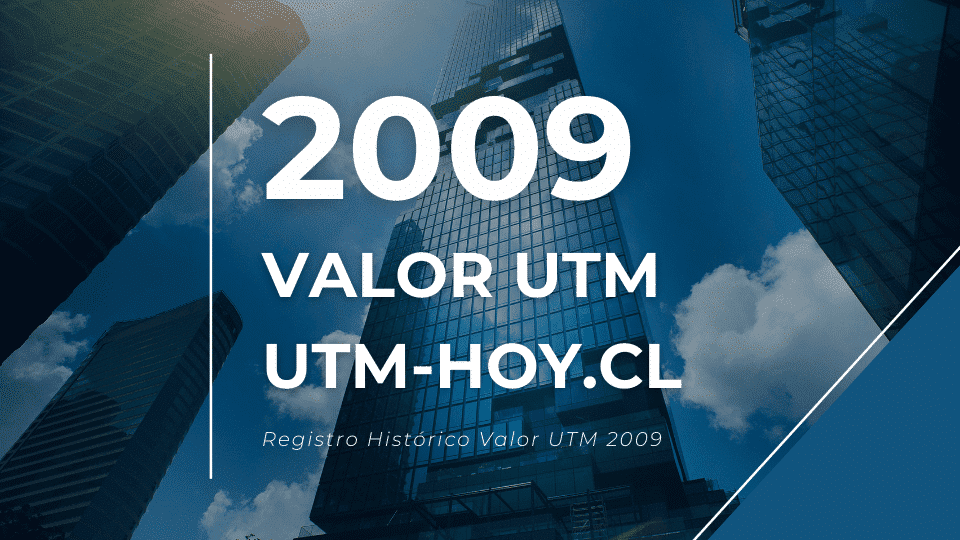 Valor histórico de la UTM del año 2009