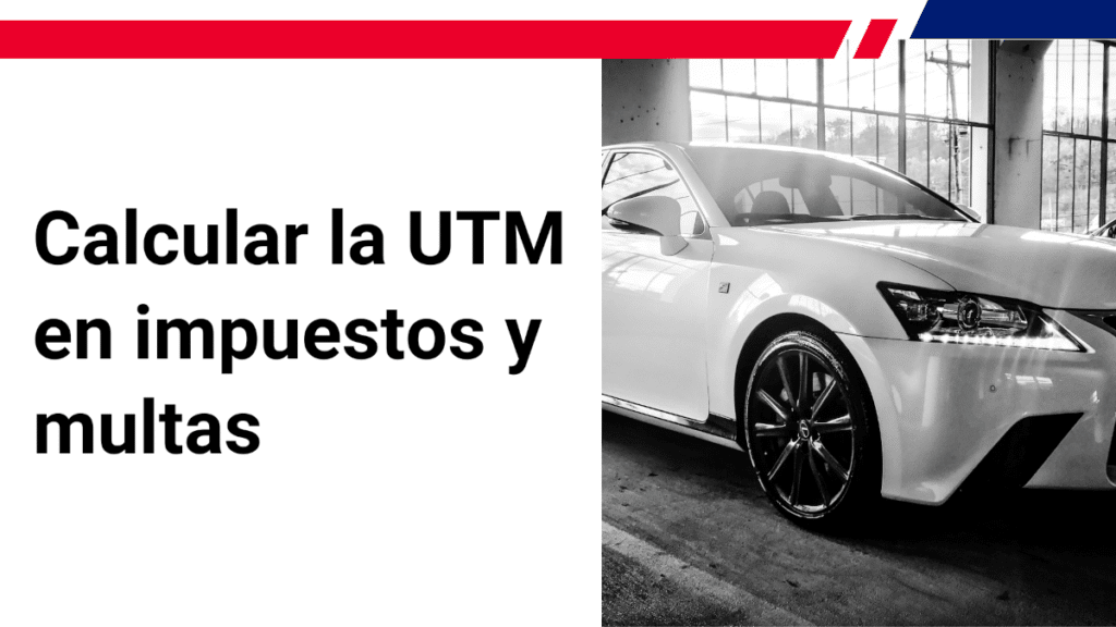 Gu a Para Calcular Y Aplicar La UTM En Impuestos Y Multas Valor UTM gu-a-para-calcular-y-aplicar-la-utm-en-impuestos-y-multas-valor-utm